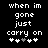 Pixelated text 'when im gone just carry on' with five heart symbols below, two versions showing different heart color sequences.