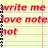 A static image of lined notebook paper with red and purple text reading "write me love note not" and "not Lies" in multiple repeated sections.