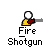 Pixelated icon shows yellow figure with white head holding red shotgun, text "Fire Shotgun" below, gray background.