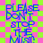 Blue text on a green and pink checkered background reads "PLEASE DON'T STOP THE MUSIC" in four identical