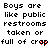 Pixelated text repeats 'Boys are like public restrooms taken or full of crap' with red heart symbols replacing the 'p' in 'crap', displayed across multiple on a white background