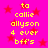Bright pink background with red stars and yellow text reading 'to callie allyson 4 ever bff's' repeated twice.