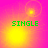 Four identical display green 'SINGLE' text over a pink-to-yellow gradient background with yellow circular light effects