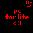 Red pixelated text and symbols on black background: 'pc for life' with '<3', a heart symbol above, two identical versions side-by-side.