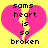 Pixelated pink broken heart on yellow background with black text reading 'sams heart is so broken' in a