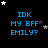 Blue text reading "IDK MY BFF EMILY?" on black background with white and gray stars, animated star positions across frames.