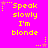 Yellow pixelated text on bright pink background with star and dot decorations, repeating 'Speak slowly I'm blonde' in two