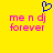 Yellow background with pink text 'me n dj forever' and a blue pixelated heart symbol above the text.