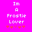 A bright pink background displays white pixelated text reading "Im A Frostie Lover" with red plus signs below, showing two animation frames where the fourth and fifth symbols shift position.