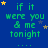 Blue background with green text reading "if it were you & me tonight" repeated in , yellow and gray stars scattered throughout
