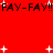 Red background with repeated black text "FAY-FAY!!" and scattered white plus signs in a pixelated style.