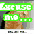 Green text 'Excuse me' with three dots appears over a blurred background, while pink text 'am i' overlays a dog's face and purple text 'a dork' covers two Sesame Street characters.