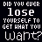Pixelated text repeats across a , with green and white characters on black background showing 'DID YOU EVER lose YOURSELF TO GET WHAT YOU Want?' in varying states