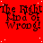 Red background with repeated black text "The Right Kind of Wrong!" in a stylized font, scattered white dots, and a solid gray rectangle on the right edge.