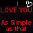 Red pixelated text on black background with white heart symbol above 'LOVE YOU' repeated twice, 'As Simple As Simple as that' below.