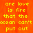Yellow pixelated text on an orange background reads 'are love is fire that the ocean can't put out' in two identical vertical