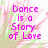 Pixelated image with pink text reading 'Dance is a Story of Love' over a soft pink and green floral background.