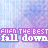 A static image with a repeating pattern of purple and blue pixelated text reading "FIERCE THE BEST" above "fall down fall" on a light blue background.