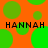 Orange background with green circles and repeated black text 'HANNAH' in two