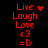 Red pixelated text 'Live Laugh Love' with symbols and emoticons on black background, animated with changing symbols.