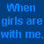 Blue pixelated text on dark blue background reads 'When girls are with me, MAGIC happens' in two