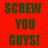 A 4-frame animated contact sheet showing a South Park character with changing facial expressions and red background text reading "SCREW YOU GUYS! IM GOING HOME".