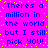 A static image with bright pink background and blue text repeating 'Theres a million in the world but I still pick YOU!' across multiple lines.