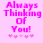 Pixelated pink text on light pink background reads "Always Thinking of You!" with five heart symbols below, showing animation changes in the hearts' positions.