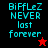 Pixelated cyan text reads "BiFFLeZ NEVER lost forever" on black and red backgrounds with a red star and black star icon.