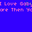 Blue background with pink pixelated text reading "I Love Goby" and "ore Then Youre Then Yo" in two lines, featuring a small blue heart symbol above the 'y' in "Goby".