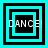 Four square display cyan and black nested squares with 'DANCE!' text, each showing a different arrangement of the elements