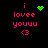 Pixelated text 'i lovee youuu <3' in pink with green animated symbols above the 'i'.
