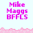 Pixelated text 'Mike Maggs BFFLS' in bright pink on light blue background with pink decorative border.