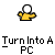 Animated contact sheet of a yellow stick figure transforming into a computer, with text "Turn Into A PC" beneath each frame.