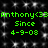 Green text displays 'Anthony<3' and 'Since 4-9-08' on a black background with white sparkles, repeated twice in a