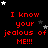 Red text on black background with white and gray stars, repeating 'I know your jealous of ME!!!' in a pattern