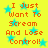 Yellow background with cyan stars and orange text reading "I Just Want To Scream And Lose Control!" repeated twice.