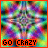 nine identical kaleidoscopic patterns with 'GO CRAZY' text in different colored borders, each border color matching the text color