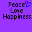 Purple background with pixelated text 'Peace Love Happiness' and a blue heart symbol replacing the 'e' in 'Peace' on the left side.
