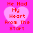 Four identical pixelated heart-shaped icons with red text on a pink background, each displaying 'He Had My Heart From The Start' in blocky font.