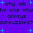 Purple background with blue plus signs and repeated pixelated text reading 'why am i the one who's always confused?' in dark purple.