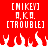 [MIKEY] A.K.A. [TROUBLE] text on red background with white flame-like shapes animating below.