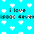 Pixelated cyan background with scattered white heart shapes and repeated black text reading "i love isaac devere" in a pattern