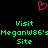 Red pixelated heart symbol above green text reading 'Visit MeganW86's Site' on black background.