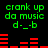 Green text 'crank up da music d-_-b' appears above red horizontal bars on a black background, with the bars changing height across frames.