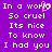 Purple background with white pixelated text reading "In a world So cruel Its nice To know I had you" and a pink heart symbol replacing the 'o' in 'world'.