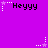 Purple background with repeated 'Heyyy' text and star-shaped pixel art elements in white and light purple.