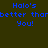 Blue pixelated text "Halo's better than You!" repeated across a dark green background with red rectangular overlays.