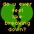Green broken heart shape with yellow text reading 'do u ever feel like breaking down?' on black background.