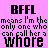 Pixelated text and heart symbols on a pink background with repeated 'BFFL' and 'whore' phrases in black, purple, and white.